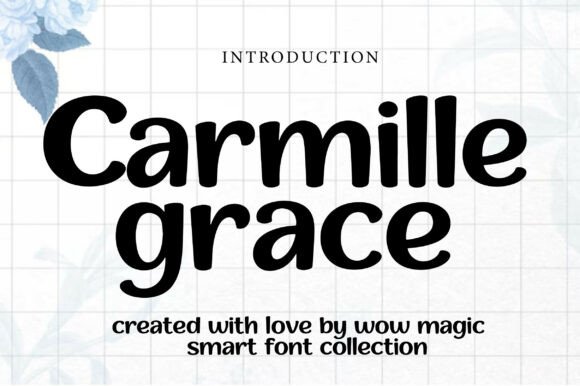 Carmille Grace: A Warm Handwritten Font for Brands