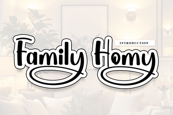 Family Homy: A Handwritten Typeface for Authentic Branding