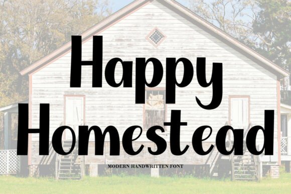 Happy Homestead Font: A Playful Choice for Modern Campaigns