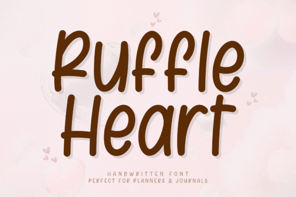 Ruffle Heart Font: A Sweet Brand Upgrade