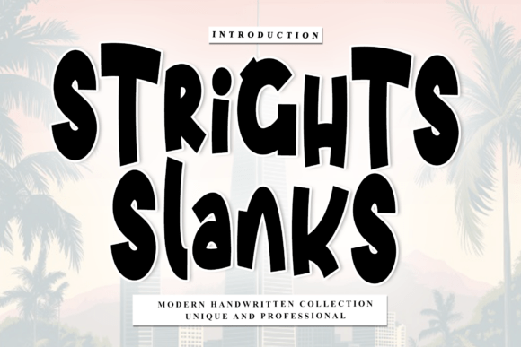 Strights Slanks: A Script Font for Polished Branding